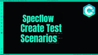 103 Specflow Tutorial Creating Test Scenarios in Gherkin Syntax [upl. by Niamart]