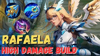 RAFAELA HIGH DAMAGE BUILD  RAFAELA BEST BUILD 2024  MOBILE LEGENDS [upl. by Weight]