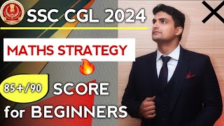 Maths Strategy for SSC CGL 2024  Top score in Maths 😄 [upl. by Kola]