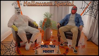 Halloween Special SmallTalk Podcast halloween scary funny [upl. by Arraet]