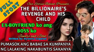 FULL STORY EXBOYFRIEND KO ANG BOSS KO PUMASOK ANG BABAE SA KUMPANYA NG LALAKING NAKABUNTIS SA KANYA [upl. by Crocker]