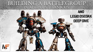 Building a Battlegroup in Adeptus Titanicus amp Legio Osedax  Maximal Fire Podcast  Ep 36 [upl. by Caterina632]