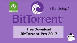 Free Download BitTorrent Pro 2017 [upl. by Pappas]