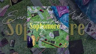 Sunglasses Kid  Sophomore Full Album Official Audio [upl. by Annabell]