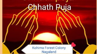 Happy Chhath Puja Kohima Nagaland Forest Colony Bihari Community 8112024 [upl. by Nevarc]