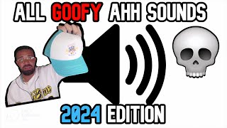 all goofy ahh sounds 2024 [upl. by Esyla61]