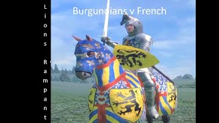 Lion Rampant French v Burgundians  Ferry Across the Mersey [upl. by Aitsirk589]