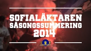 Sofialäktaren 2014  Säsongssummering [upl. by Seuqramed414]