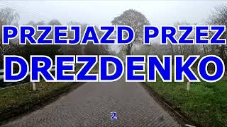 PRZEJAZD PRZEZ DREZDENKO 2 [upl. by Artus]