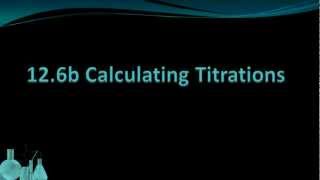 Chemistry 126b Calculating Titrations [upl. by Sebastien]