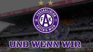 AUSTRIA WIEN FANS  Und wenn wir Chant Lyrics [upl. by Electra]