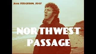 Northwest Passage [upl. by Olivier]