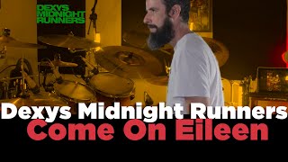 Dexys Midnight Runners  Come On Eileen  Drum Cover By Amilton Garcia 1 Take [upl. by Ennyroc]