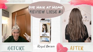 DYE MY HAIR AT HOMEReview LIESE Royal Brown  TUTORIAL [upl. by Aber]