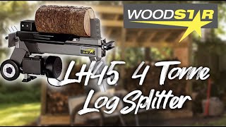 WOODSTAR LH45 LOG SPLITTER REVIEW AND DEMONSTRATION [upl. by Lisle]