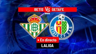 🟡⚽REAL BETIS VS GETAFE EN VIVO🔴⚽ [upl. by Attej65]