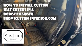 How to Install Seat Covers in a Dodge Charger From Kustom Interiors com [upl. by Eycal101]