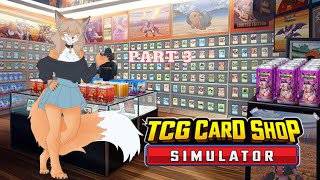 TCG Card Shop Simulator Part 3  New Cards amp Opening Packs [upl. by Nathalia]