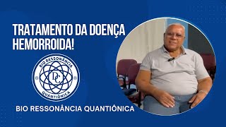 Bio Ressonância Quantiônica No Tratamento Da Doença Hemorroida  Dárcio Cavallini [upl. by Jess998]