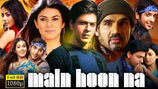 Main Hoon Na Full Movie  Shah Rukh Khan  Zayed Khan  Sushmita Sen  Review amp Facts [upl. by Hebbe]