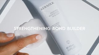 Introducing the KERASILK Strengthening Bond Builder  KERASILK [upl. by Drice]