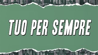 Enrico Nigiotti  Tuo Per Sempre Testo [upl. by Kilby]