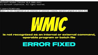 Fix wmic Is Not Recognized As An Internal Or External Command [upl. by Erasmus]