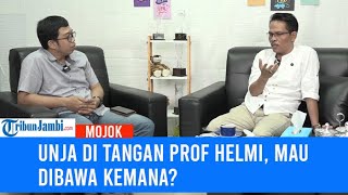 MOJOK PART 2 Unja di Tangan Prof Helmi Mau Dibawa Kemana [upl. by Demetre]