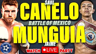 Canelo vs Munguia LIVE Boxing Match Watch Party Livestream [upl. by Lethia233]