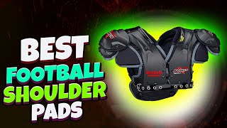 Best Football Shoulder Pads Review amp Buying Guide  Top 5 Best Football Shoulder Pads [upl. by Adley791]