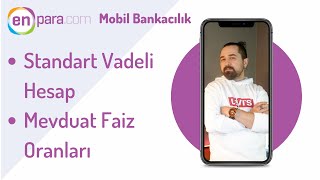 Enpara Standart Vadeli Hesap  Mevduat Faiz Oranları [upl. by Aratahc]