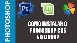 COMO INSTALAR ADOBE PHOTOSHOP TRADUZIDO EM PORTUGUÊS NO LINUX COM PLAY ON LINUX 2020 [upl. by Oilicec543]