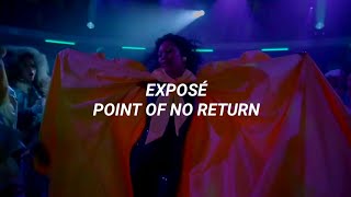 Exposé  Point of No Return Sub Español Elektra Abundance [upl. by Zachery]