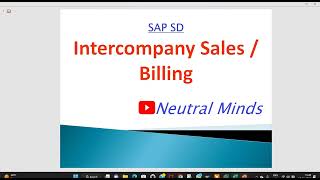 SAP SD Intercompany Sales  Billing process with Configuration [upl. by Lewis654]