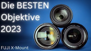 Die beste Objektive 2023  für Fuji XMount [upl. by Frasch]