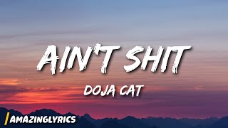 Doja Cat  Aint Shit Lyrics [upl. by Igenia]