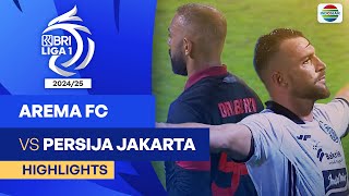 Arema FC VS Persija Jakarta  Highlights  BRI Liga 1 202425 [upl. by Sardse696]