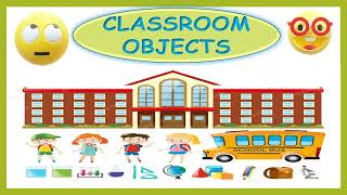 Classroom Objects  School Objects  Classroom Objects Vocabulary word  Classroom Things name [upl. by Nasah]