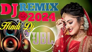 Best Dj Remix Hindi Song 2024  JBL Dj Remix TOP Dj SongNon stop hindi dj song New Bollywood Dj Hit [upl. by Elhsa]