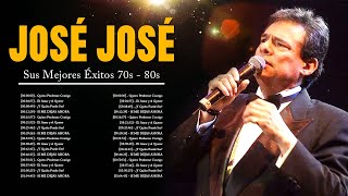 José José Exitos 2023  Mejor Canción 2023  Éxitos Románticas 70s 80s 90s [upl. by Annail]