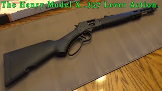 The Henry Model X 357 Caliber Lever Action Rifle [upl. by Ellehsal]