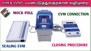 HOW TO CONNECT EVM amp VVPAT  MOCK POLL  SEALING  CLOSING PROCEDURE  LOKSABHA TamilTechArun [upl. by Astera144]