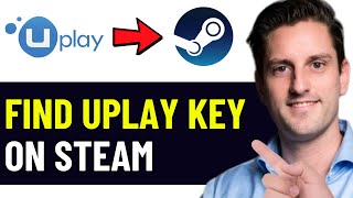 HOW TO FIND UPLAY ACTIVATION KEY ON STEAM 2024 FULL GUIDE [upl. by Latisha]