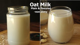 Homemade OAT milk  2 ways  How To Make Oat Milk  Non Slimy Oat Milk  Oats Milk [upl. by Akitan]