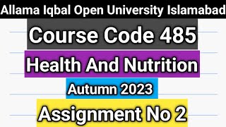 485 Assignment No 1  485 Autumn 2023 aiou solve Assignment [upl. by Shara985]