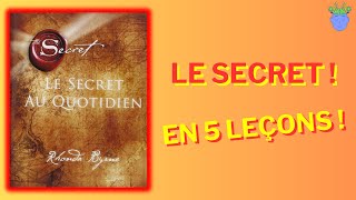 🤫LE SECRET de Rhonda Byrne  Résumé en 8 Leçons [upl. by Rochemont]