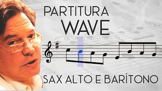 Partitura Wave  Sax alto e barítono  Instr em Eb [upl. by Yoko37]