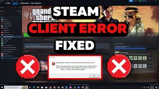 How To Fix Steam Client Error [upl. by Aubert]