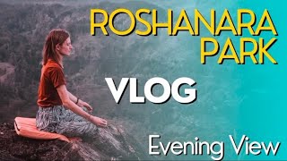 ROSHANARA PARK  VLOG  EVENING WALK  ❤️ [upl. by Einomrah]