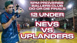 NEVS VS UPLANDERS  DO OR DIE GAME 3 FINALS [upl. by Yerroc]